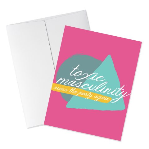 Toxic Masculinity Card